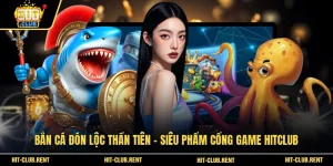 Bắn Cá Đón Lộc Thần Tiên