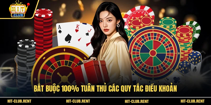 Điều Khoản Sử Dụng 2 Bắt buộc 100% tuân thủ các quy tắc điều khoản